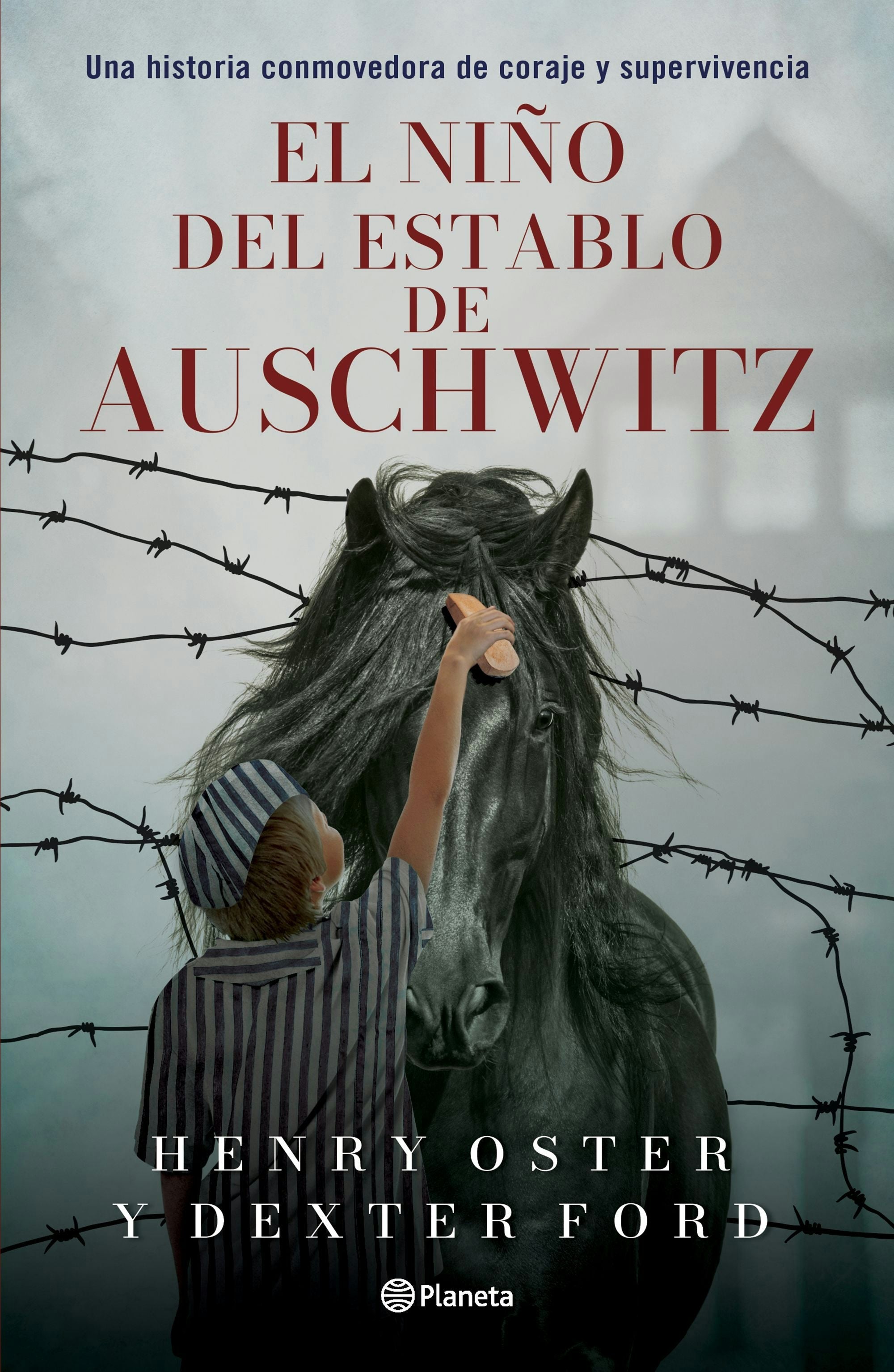Book cover image for El niño del establo de Auschwitz: Una historia conmovedora de coraje y supervivencia (Memorias) / The Stable Boy of Auschwitz (A Memoir) ISBN: 9786073920254
